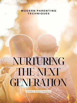 cover image of Nurturing the Next Generation